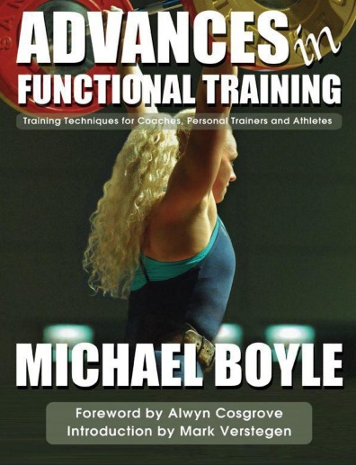 Advances in Functional Training - Michael Boyle